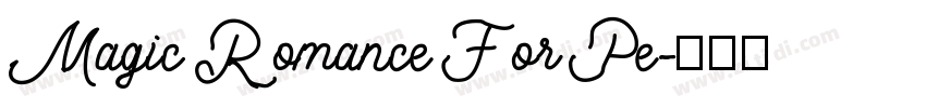 Magic Romance For Pe字体转换